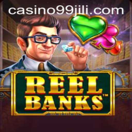 Explore the Thrilling World of ReelBanks: A New Era of Digital Gaming with 99JILI